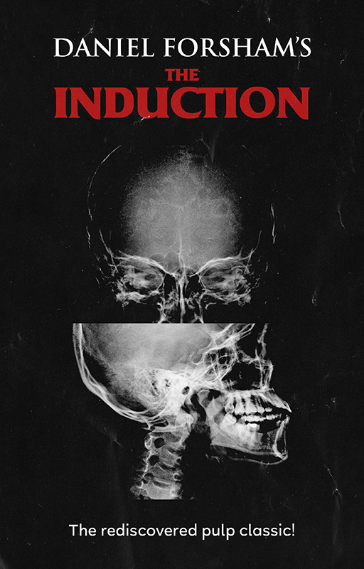 The Induction by Daniel Forsham